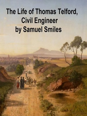 cover image of The Life of Thomas Telford, Civil Engineer